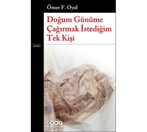 Doğum Günüme Çağırmak İstediğim Tek Kişi