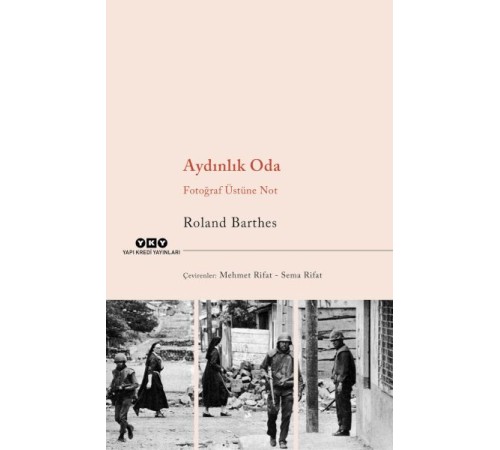 Aydınlık Oda – Fotoğraf Üstüne Not Aydınlık Oda – Fotoğraf Üstüne Not
