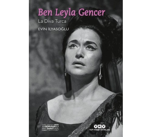 Ben Leyla Gencer – La Diva Turca (Küçük Boy)