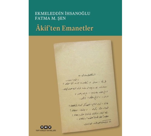 Âkif’ten Emanetler