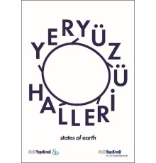 Yeryüzü Halleri / States Of Earth (Türkçe – İngilizce)