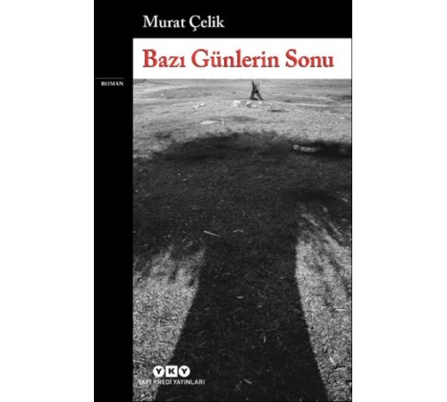 Bazı Günlerin Sonu