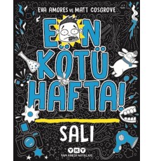 En Kötü Hafta – Salı