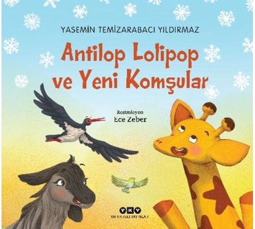 Antilop Lolipop ve Yeni Komşular Antilop Lolipop ve Yeni Komşular