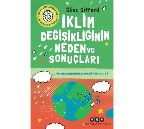 İklim Değişikliğinin Neden Ve Sonuçları Ve Gezegenimizi Nasıl Koruruz? İklim Değişikliğinin Neden Ve Sonuçları Ve Gezegenimizi Nasıl Koruruz?