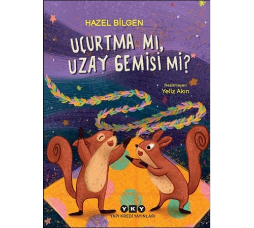 Uçurtma Mı, Uzay Gemisi Mi? Uçurtma Mı, Uzay Gemisi Mi?