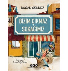 Bizim Çıkmaz Sokağımız