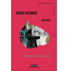 Odun Kesmek - Modern Klasikler