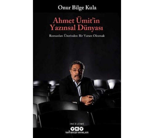 Ahmet Ümit’in Yazınsal Dünyası