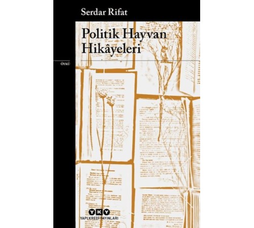 Politik Hayvan Hikâyeleri Politik Hayvan Hikâyeleri