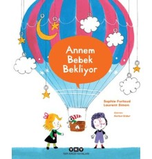 Annem Bebek Bekliyor