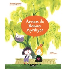Annem İle Babam Ayrılıyor