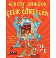 Albert Johnson ve Çelik Çörekler