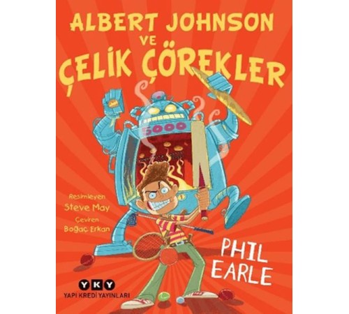 Albert Johnson ve Çelik Çörekler