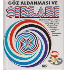 Sır Küpü - Göz Aldanması ve Sırları