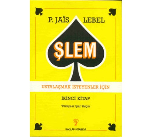 Şlem - Ustalaşmak İsteyenler İçin