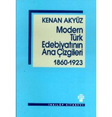 Modern Türk Edebiyatının Ana Çizgileri 1860-1923
