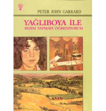 Yağlıboya İle Resim Yapmayı Öğreniyorum