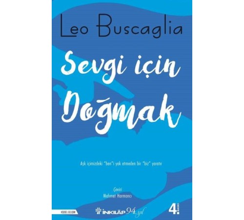 Sevgi İçin Doğmak