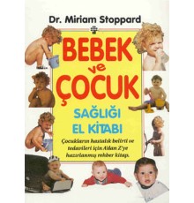 Bebek ve Çocuk Sağlığı El Kitabı