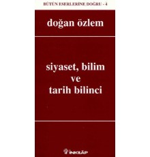 Siyaset, Bilim ve Tarih Bilinci