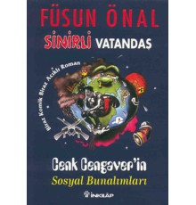 Sinirli Vatandaş Cenk Cengaver’in Sosyal Bunalımları Biraz Komik, Biraz Acıklı Roman