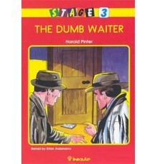 The Dumb Waiter Stage 3