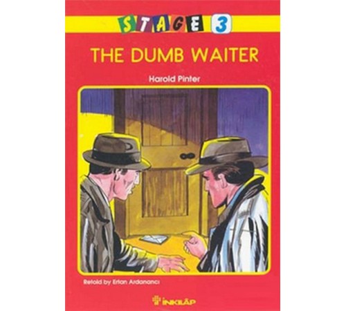 The Dumb Waiter Stage 3 The Dumb Waiter Stage 3