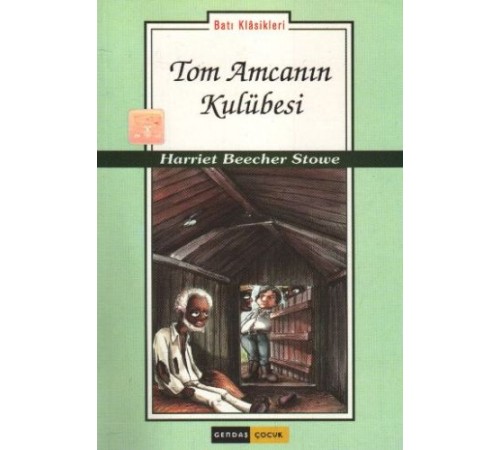 Tom Amcanın Kulübesi-gençler ıçin