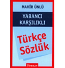 Türkçe Sözlük Yabancı Karşılıklı