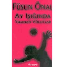 Ay Işığında Yıkanan Vücutlar