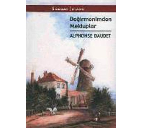 Değirmenimden Mektuplar Değirmenimden Mektuplar