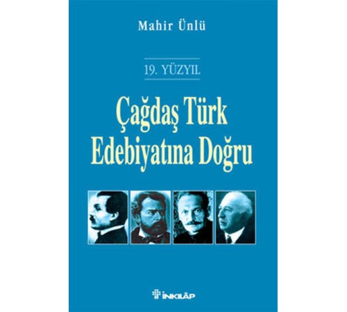 19. Yüzyıl Çağdaş Türk Edebiyatına Doğru