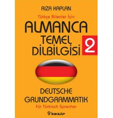 Almanca Temel Dilbilgisi 2 / Türkçe Bilenler İçin
