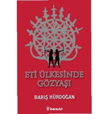 Eti Ülkesinde Gözyaşı