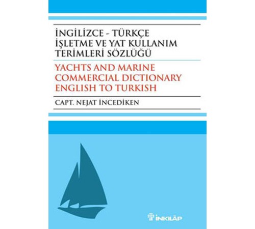 İngilizce - Türkçe İşletme ve Yat Kullanım Terimleri Sözlüğü