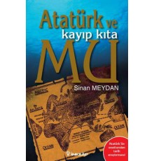 Atatürk ve Kayıp Kıta Mu