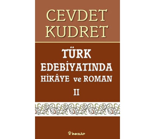 Türk Edebiyatında Hikaye ve Roman 2 Türk Edebiyatında Hikaye ve Roman 2