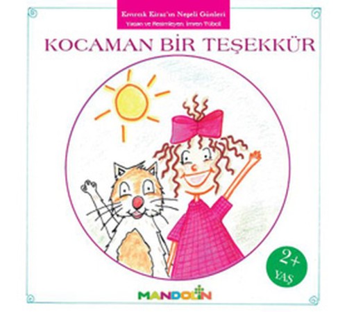 Kıvırcık Kiraz - 2 / Kocaman Bir Teşekkür