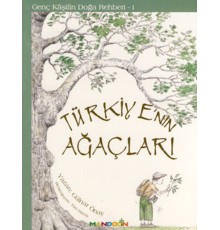 Genç Kaşifin Doğa Rehberi 1 - Türkiyenin Ağaçları