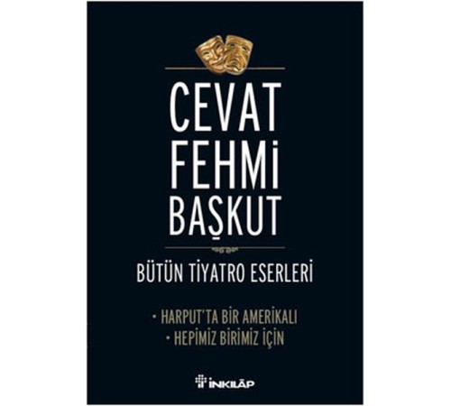 Harput'ta Bir Amerikalı - Hepimiz Birimiz İçin / Bütün Tiyatro Eserleri