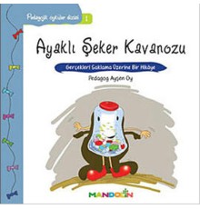 Pedagojik Öyküler 1 - Ayaklı Şeker Kavanozu