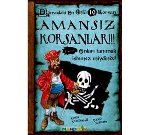 Amansız Korsanlar  Dünyadaki En Ünlü 10 Korsan