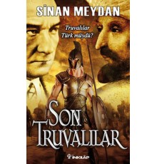 Son Truvalılar - Truvalılar, Türkler ve Atatürk