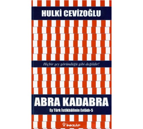Abra Kadabra - Ey Türk İstikbalinin Evladı 5