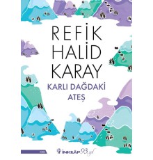Karlı Dağdaki Ateş
