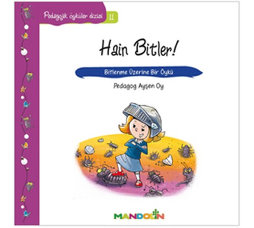 Pedagojik Öyküler 11 - Hain Bitler! Pedagojik Öyküler 11 - Hain Bitler!