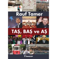Taş, Baş ve Aş