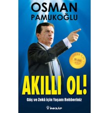 Akıllı Ol  Güç ve Zeka İçin Yaşam Rehberiniz