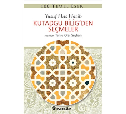 100 Temel Eser - Kutadgu Biligden Seçmeler